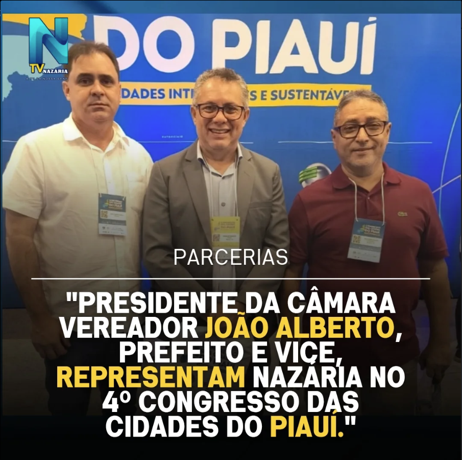 Nazária é representada no 4º Congresso das Cidades do Piauí